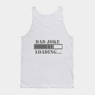 Dad Joke Loading Tank Top